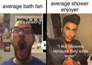 average shower enjoyer